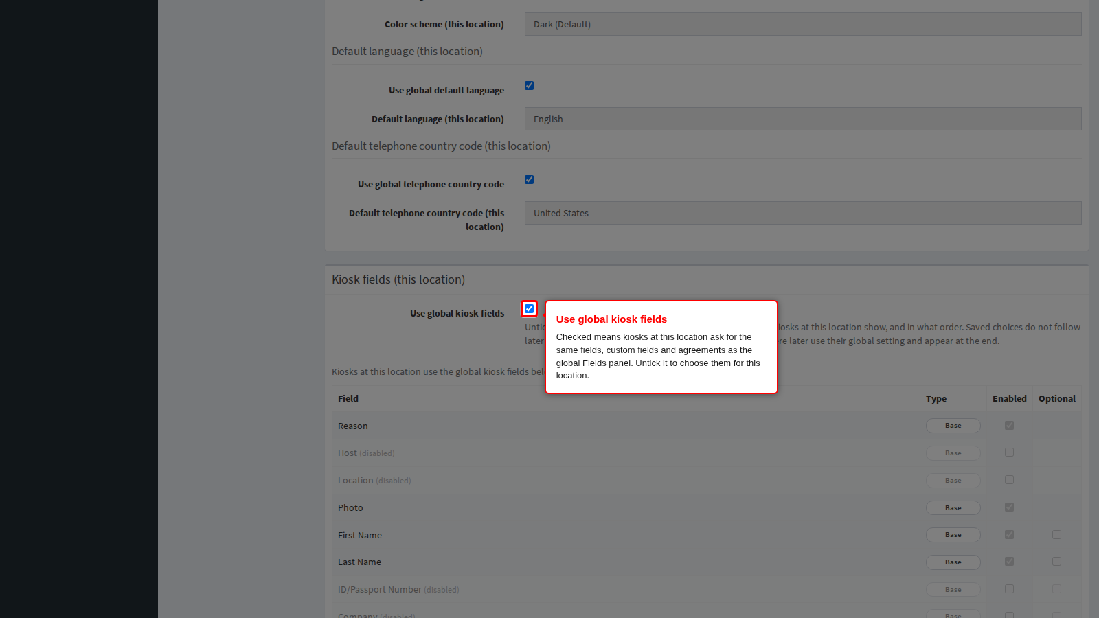 Use global kiosk fields is ticked