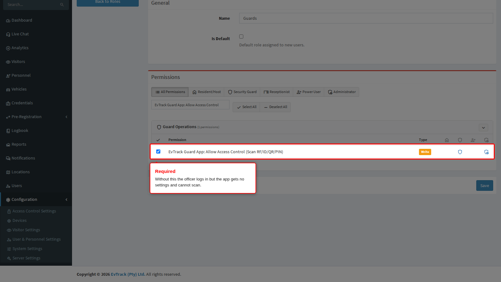 The Allow Access Control permission on the Guards role